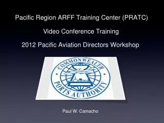 Pacific Region ARFF Training Center (PRATC)