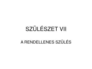 sz l szet vii