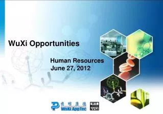WuXi Opportunities Human Resources June 27, 2012