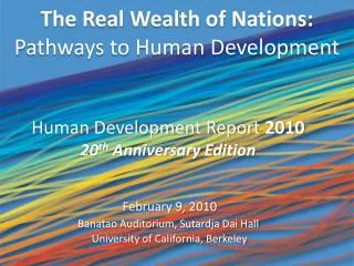 The Real Wealth of Nations: Pathways to Human Development