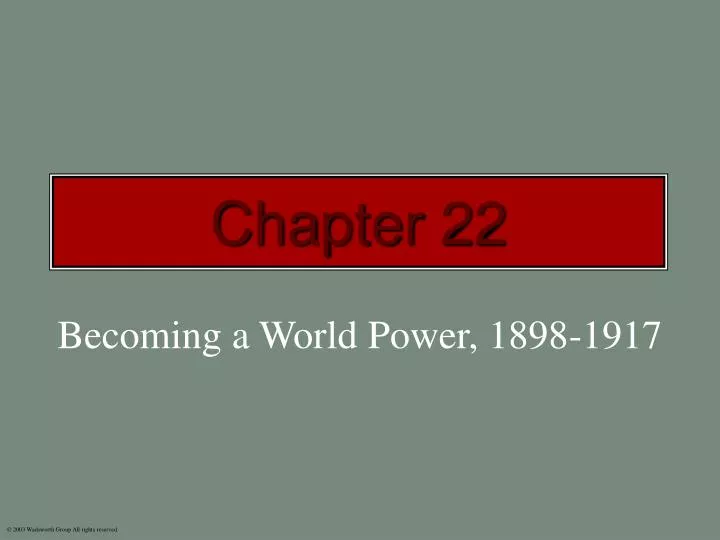 becoming a world power 1898 1917