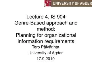 Lecture 4, IS 904 Genre-Based approach and method: Planning for organizational information requirements