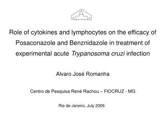 Role of cytokines and lymphocytes on the efficacy of Posaconazole and Benznidazole in treatment of experimental acute T