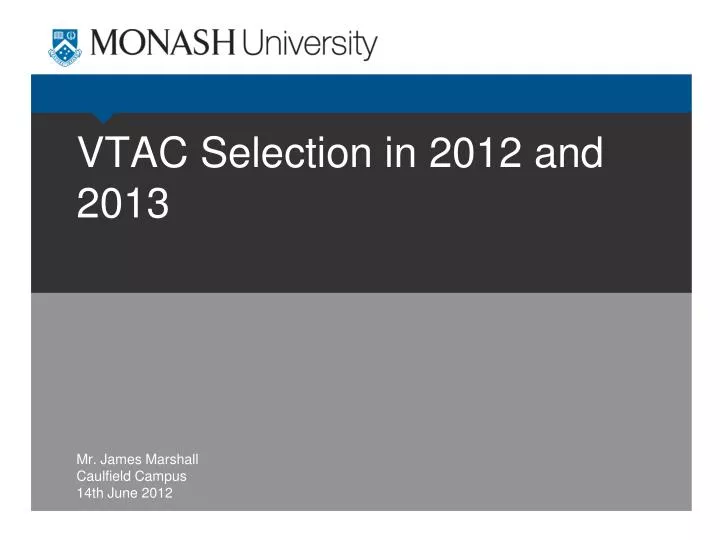 vtac selection in 2012 and 2013