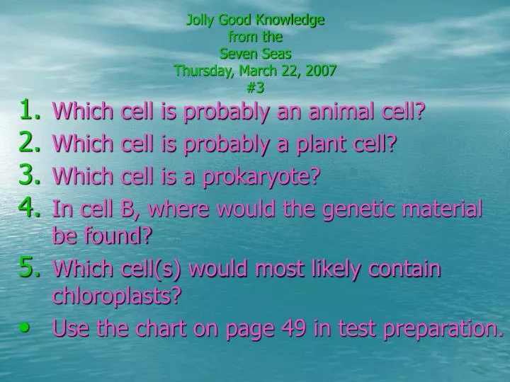 jolly good knowledge from the seven seas thursday march 22 2007 3