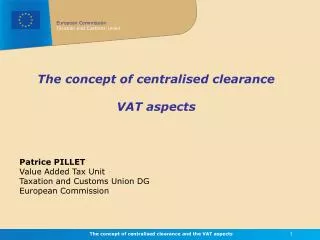 The concept of centralised clearance VAT aspects