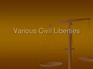 Various Civil Liberties