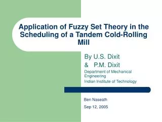Application of Fuzzy Set Theory in the Scheduling of a Tandem Cold-Rolling Mill