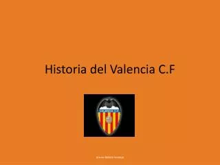Historia del Valencia C.F
