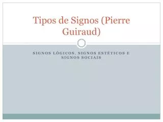 tipos de signos pierre guiraud