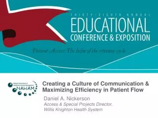 Creating a Culture of Communication &amp; Maximizing Efficiency in Patient Flow