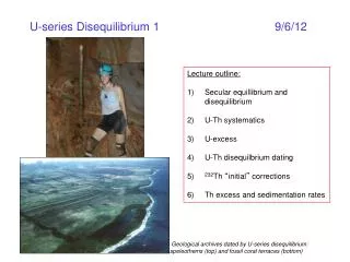 U-series Disequilibrium 1				9/6/12