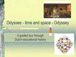 Odyssee - time and space - Odyssey
