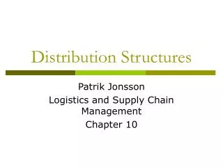 Distribution Structures