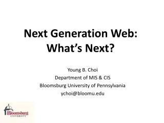 Next Generation Web: What’s Next?