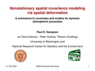 Nonstationary spatial covariance modeling via spatial deformation &amp; extensions to covariates and models for dynamic