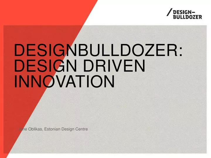 designbulldozer design driven innovation