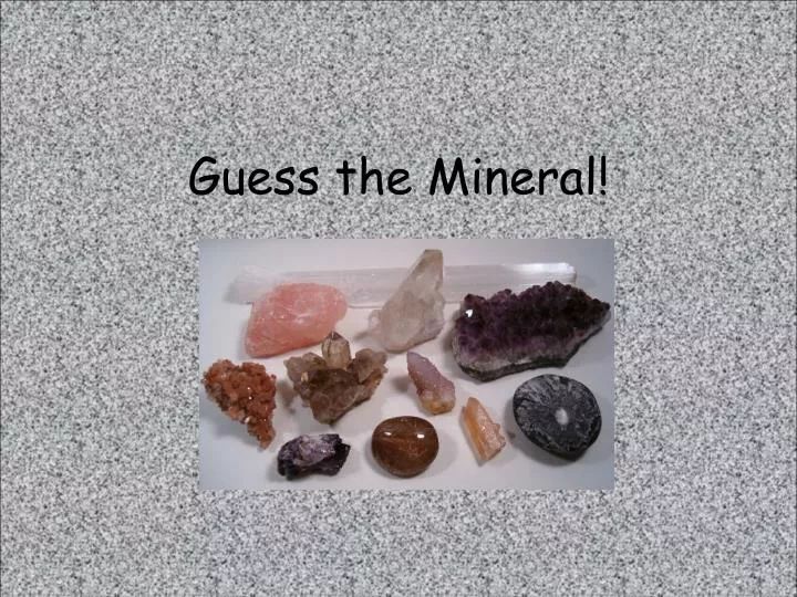 guess the mineral