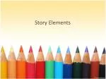 Story Elements - slide 1