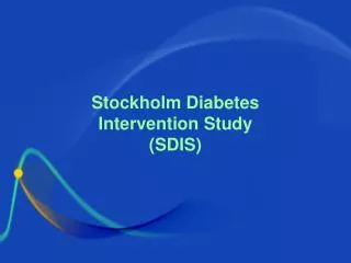 Stockholm Diabetes Intervention Study (SDIS)