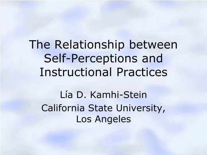 the relationship between self perceptions and instructional practices