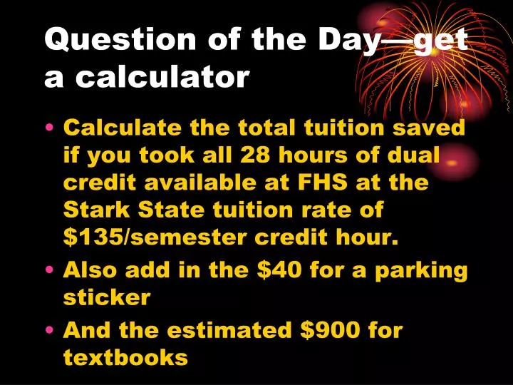question of the day get a calculator