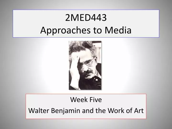2med443 approaches to media