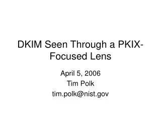 DKIM Seen Through a PKIX-Focused Lens