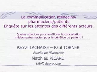 pascal lachaise paul torner facult de pharmacie matthieu picard urml bourgogne