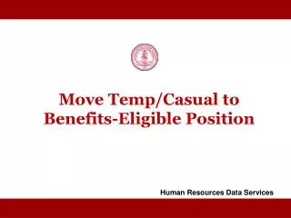Move Temp/Casual to Benefits-Eligible Position