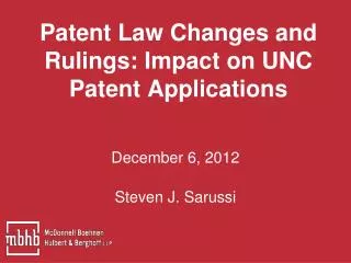 Patent Law Changes and Rulings: Impact on UNC Patent Applications