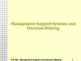 Management Support Systems and Decision-Making