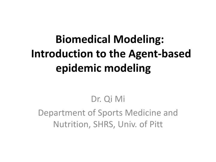 biomedical modeling introduction to the agent based epidemic modeling