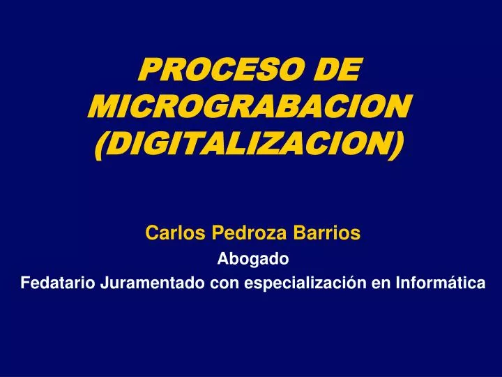 proceso de micrograbacion digitalizacion