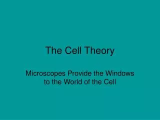 The Cell Theory