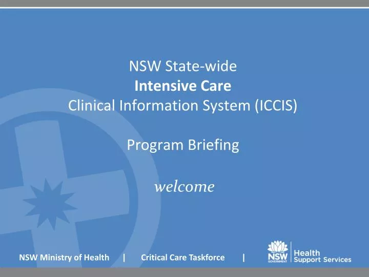 nsw state wide intensive care clinical information system iccis program briefing