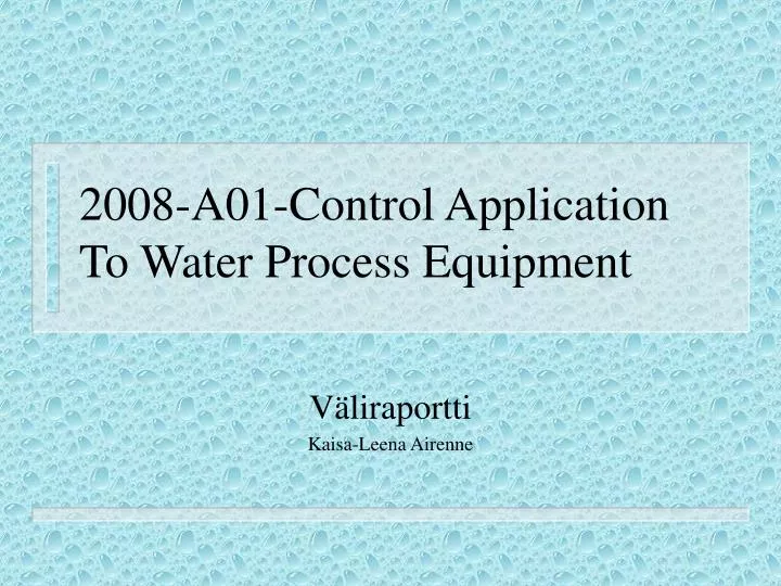 2008 a01 control application to water process equipment