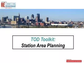 TOD Toolkit: Station Area Planning