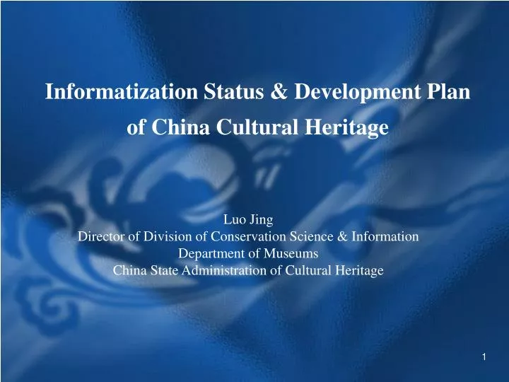 informatization status development plan of china cultural heritage