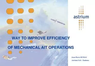 WAY TO IMPROVE EFFICIENCY OF MECHANICAL AIT OPERATIONS
