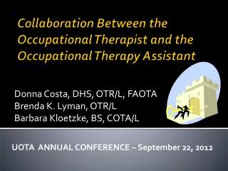 Collaboration Between the Occupational Therapist and the Occupational Therapy Assistant