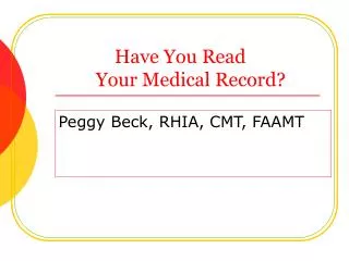 Have You Read Your Medical Record?