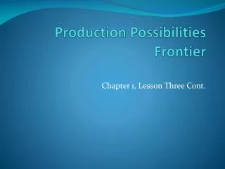 Production Possibilities Frontier