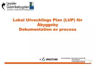 Lokal Utvecklings Plan (LUP) för Åbyggeby Dokumentation av process