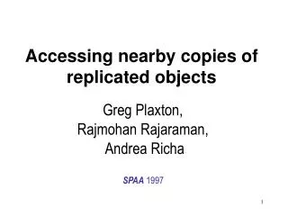 Accessing nearby copies of replicated objects