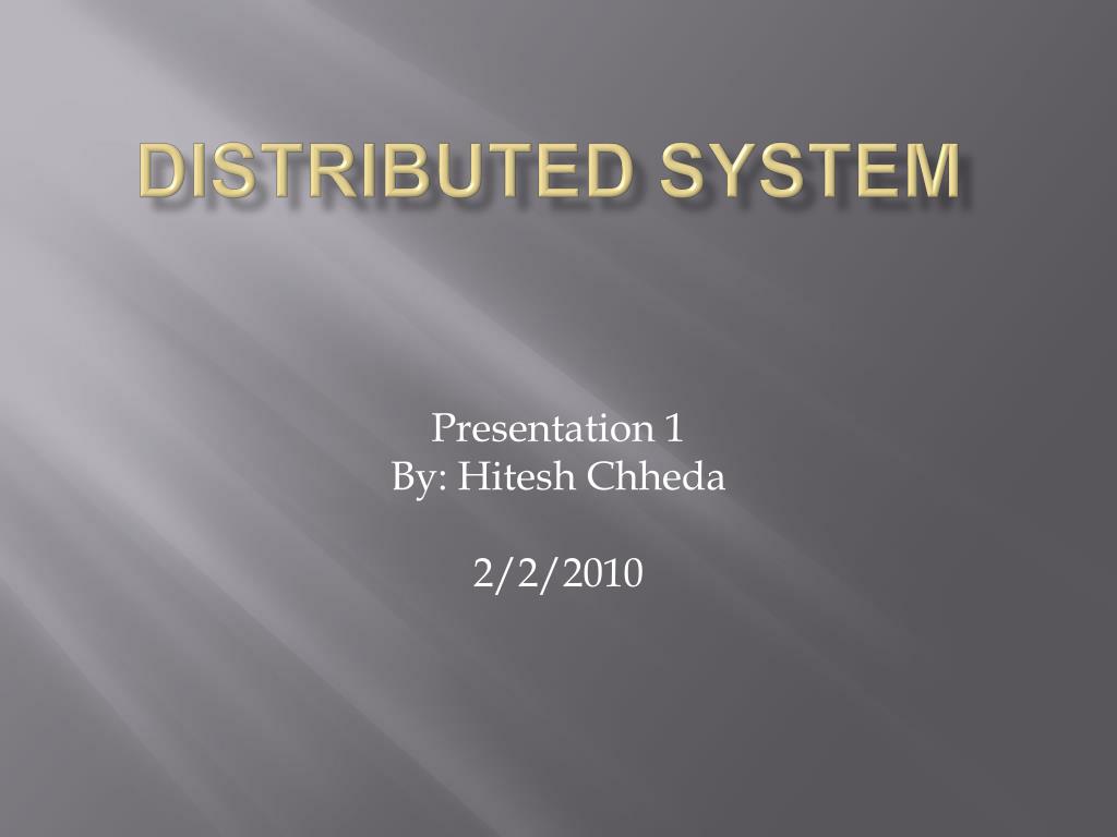 PPT - Distributed system PowerPoint Presentation, free download - ID ...
