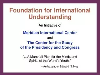 Meridian International Center and The Center for the Study of the Presidency and Congress