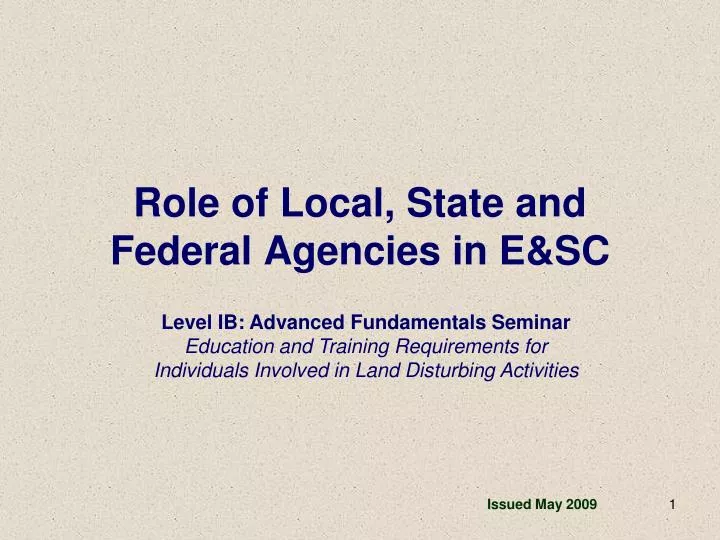 role of local state and federal agencies in e sc