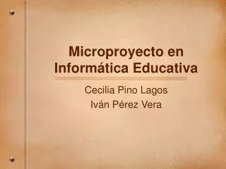 Microproyecto en Inform ática Educativa