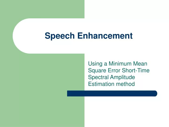 speech enhancement